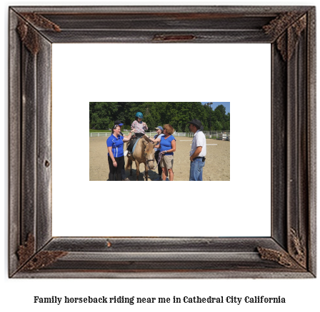 family horseback riding near me in Cathedral City, California